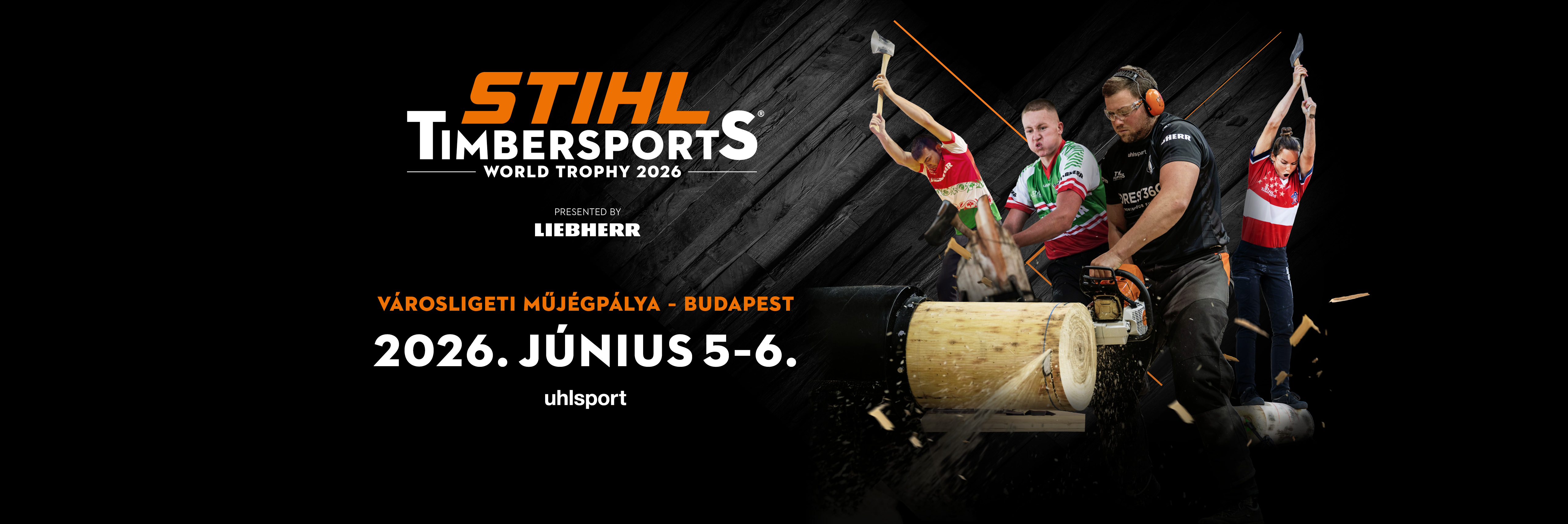 STIHL Timbersports World Trophy 2026 Budapest